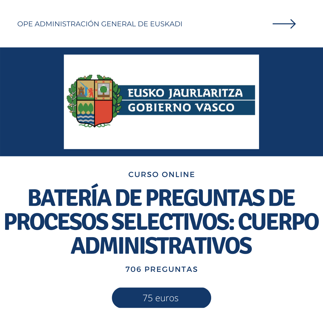 Batería de preguntas de procesos selectivos: Cuerpo  Administrativos 2022